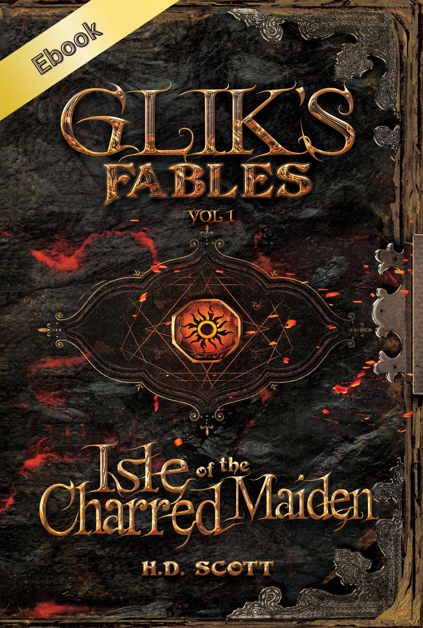 Glik's Fables Volume 1: Isle of the Charred Maiden (ebook, signed paperback, or signed hardback)