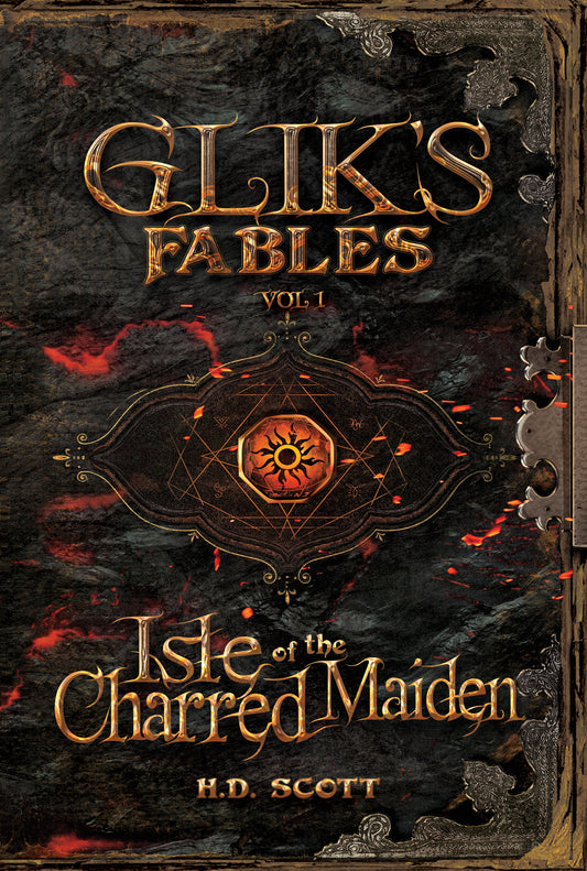 Book cover of 'Gliks Fables Vol. 1: Isle of the Charred Maiden' with ornate design and dark background