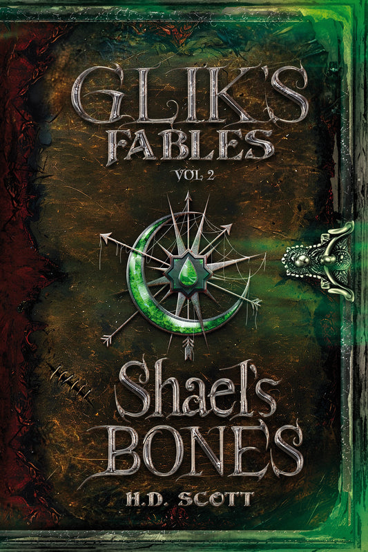 Glik's Fables Volume 2: Shael's Bones (ebook, signed paperback, or signed hardback)