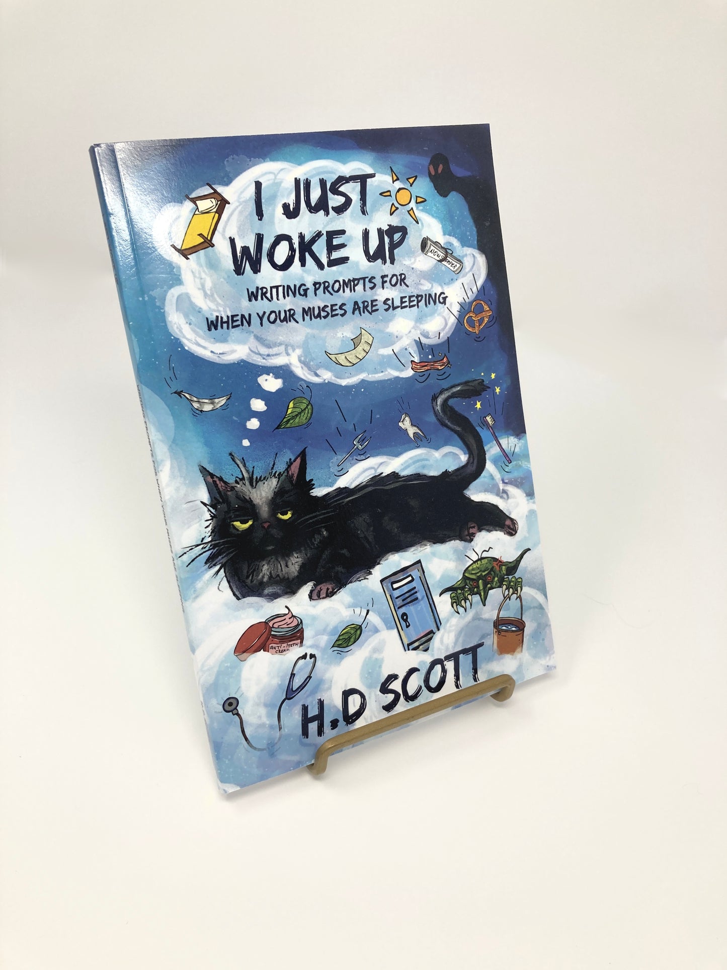 I Just Woke Up: Writing Prompts For When Your Muses Are Sleeping (signed paperback)